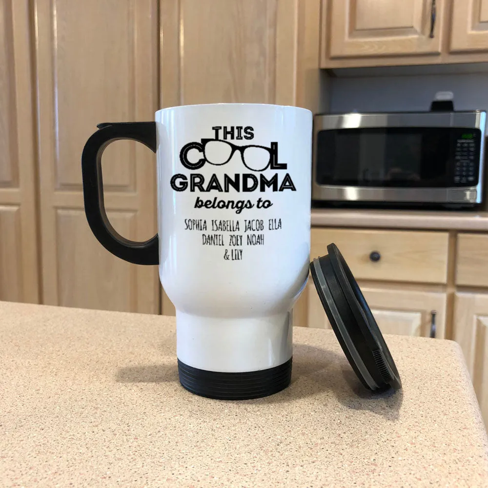 Personalized This Cool Grandma Belongs To White Metal Coffee and Tea Travel Mug