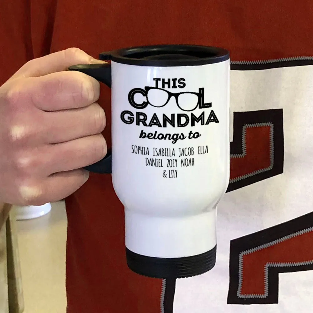 Personalized This Cool Grandma Belongs To White Metal Coffee and Tea Travel Mug